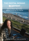 How to Work Remotely While Traveling the World